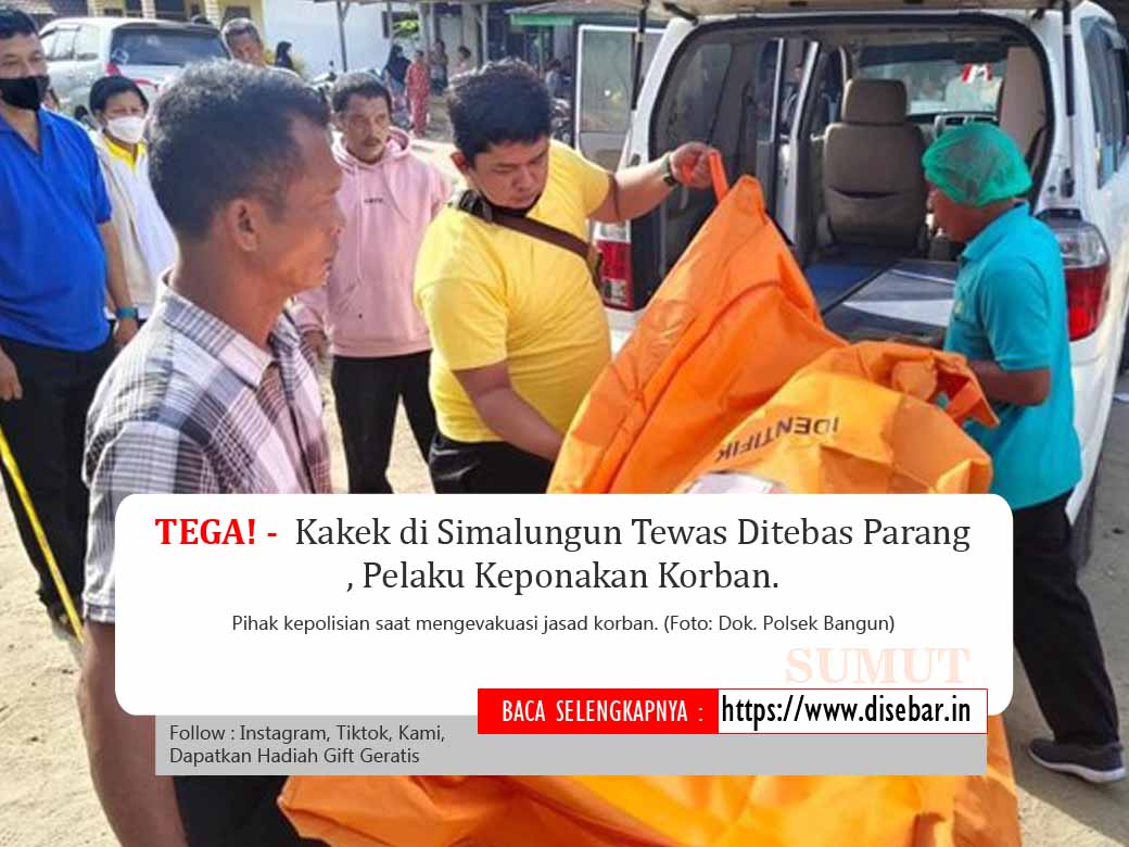 Tega! – Kakek di Simalungun Tewas Ditebas Parang, Pelaku Keponakan Korban